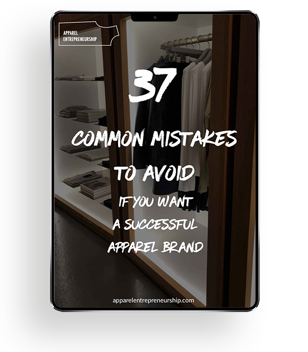 37 Mistakes To Avoid If You Want A Successful Apparel Brand