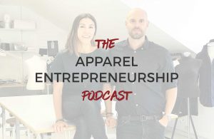 The Apparel Entrepreneurship Podcast